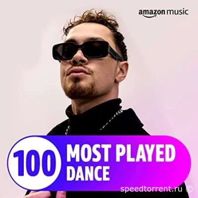 The Top 100 Most Played꞉ Dance (2022)