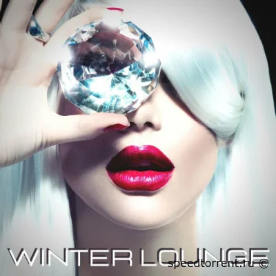 Winter Lounge: Apres Ski Chillout Lounge Bar Music Collection (2022)