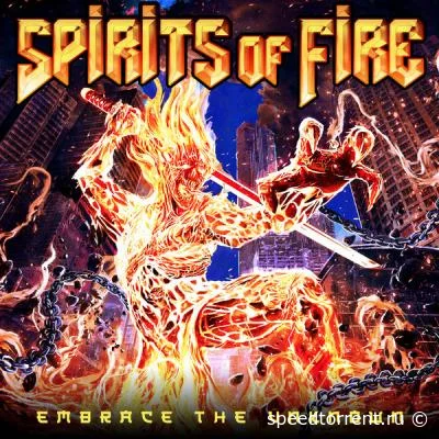 Spirits Of Fire - Embrace The Unknown (2022)