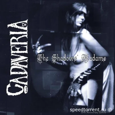 Cadaveria - The Shadows’ Madame (2022)