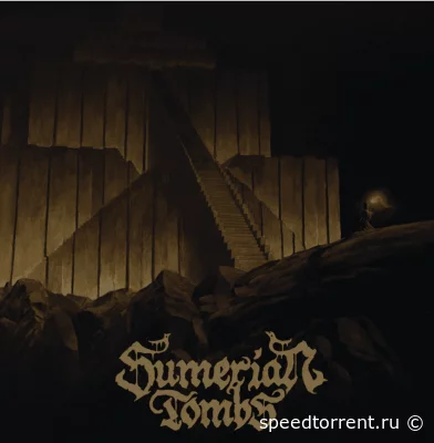 Sumerian Tombs - Sumerian Tombs (2022)