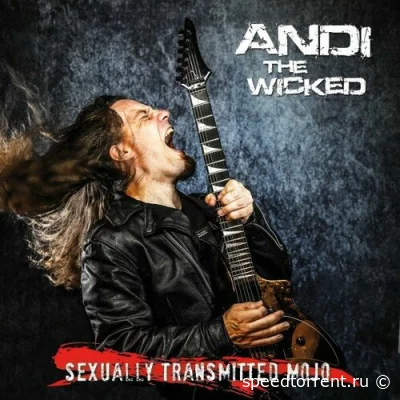 Andi The Wicked - Sexually Transmitted Mojo (2022)