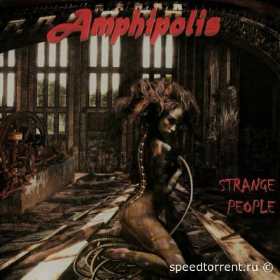 Amphipolis - Strange People (2022)