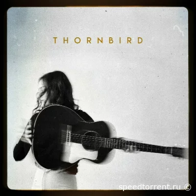 ThornBird - ThornBird (2022)