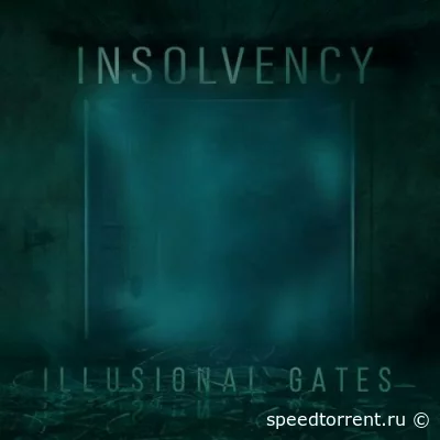 Insolvency - Illusional Gates (2022)