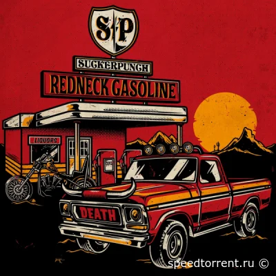 Suckerpunch - Redneck Gasoline (2022)