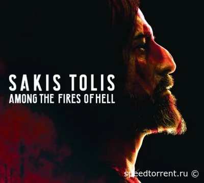 Sakis Tolis - Among the Fires of Hell (2022)