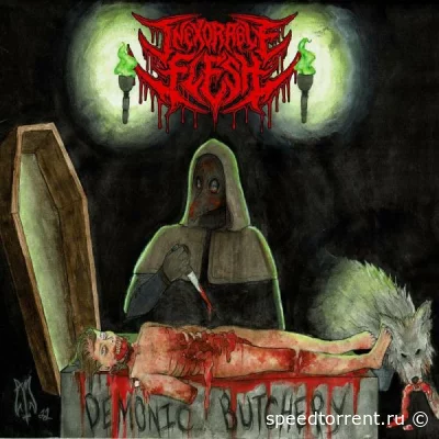 Inexorable Flesh - Demonic Butchery (2022)