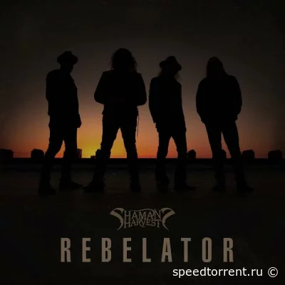 Shaman's Harvest - Rebelator (2022)