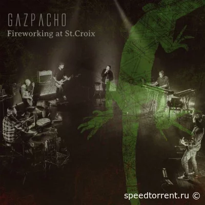 Gazpacho - Fireworking at St.Croix (2022)