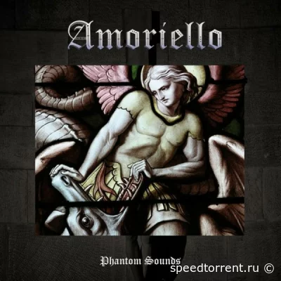 Amoriello - Phantom Sounds (2022)