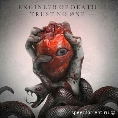 Engineer Of Death - Trust No One (2022)