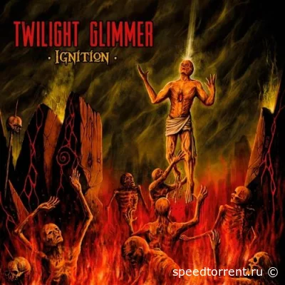 Twilight Glimmer - Ignition (2022)