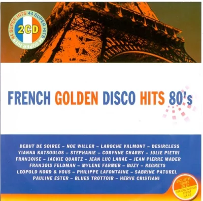 French Golden Disco Hits 80's