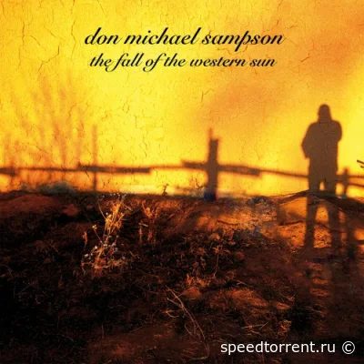 Don Michael Sampson - The Fall Of The Western Sun (2022)