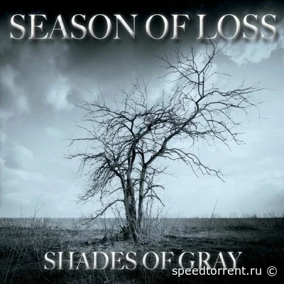 Season Of Loss - Shades of Gray (2022)