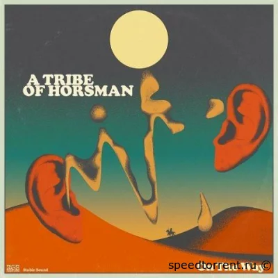 A Tribe of Horsman - On The Way (2022)