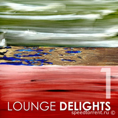 Lounge Delights 1 (2022)