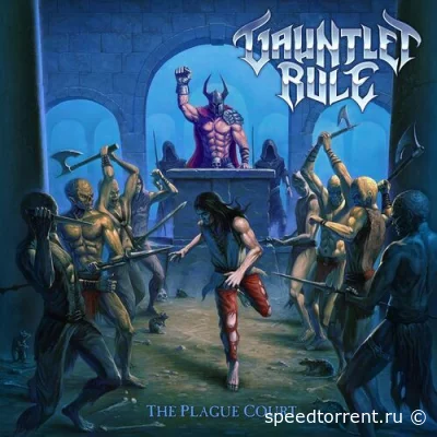 Gauntlet Rule - The Plague Court (2022)