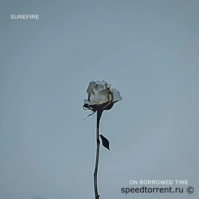 Surefire - On Borrowed Time (2022)