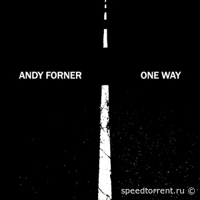 Andy Forner - One Way (2022)