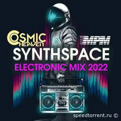 Cosmic Heaven: Synthspace Electronic Mix (2022)