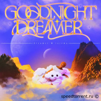 Dreamer Isioma - Goodnight Dreamer (2022)