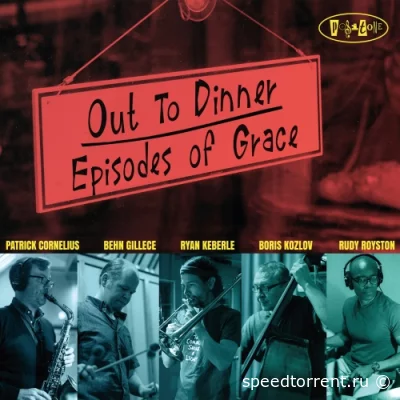 Out To Dinner - Episodes of Grace (2022)