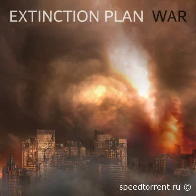 Extinction Plan - War (2022)