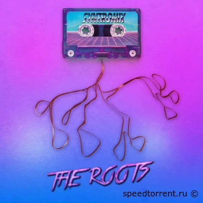 Syntronix - The Roots (2022)