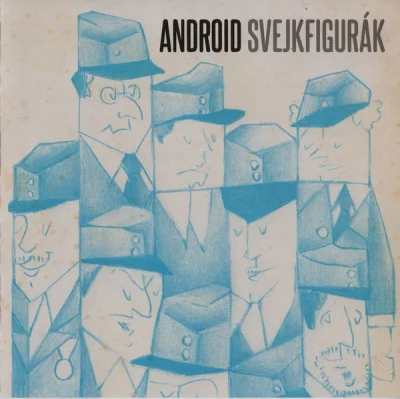 Android - Svejkfigurák (2020)