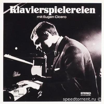 Eugen Cicero - Klavierspielereien (1965/2018)