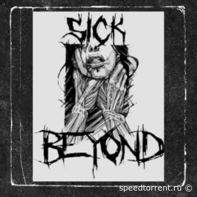 Sick Beyond - Sick Beyond (2022)