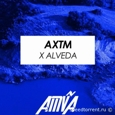 aXtm - aXtm x Alveda (2022)