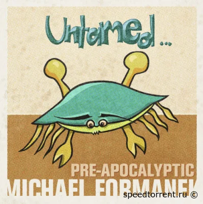 Michael Formanek Quartet - Pre-Apocalyptic (2020)