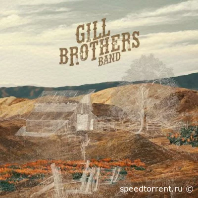 Gill Brothers Band - Gill Brothers Band (2022)