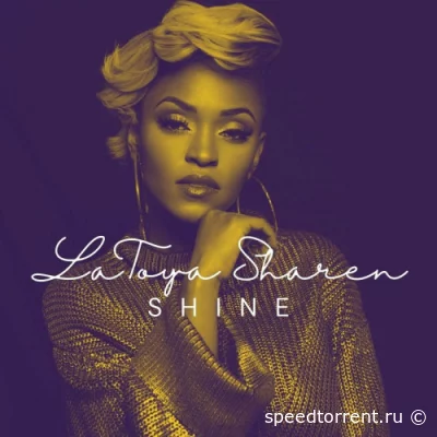 Latoya Sharen - Shine (2022)