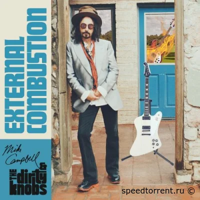 Mike Campbell & The Dirty Knobs - External Combustion (2022)