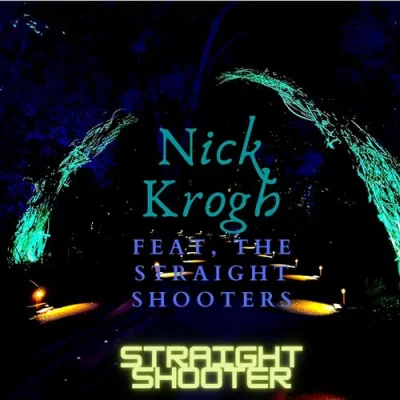 Nick Krogh - Straight Shooter (2022)