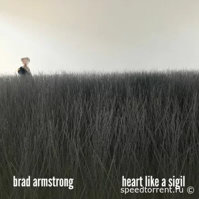 Brad Armstrong - Heart Like a Sigil (2022)