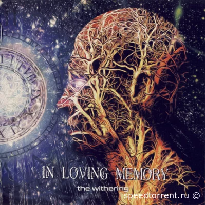 In Loving Memory - The Withering (2022)