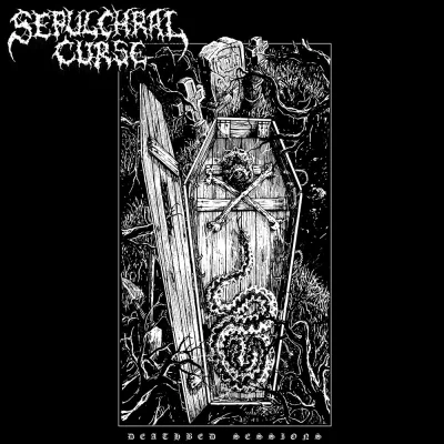 Sepulchral Curse - Deathbed Sessions (2022)