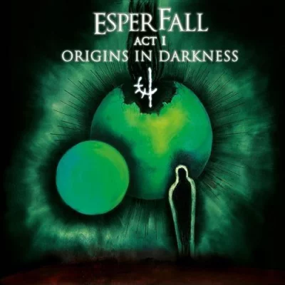 Esperfall - Act I - Origins In Darkness (2022)