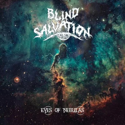 Blind Salvation - Eyes of Nebulas (2022)