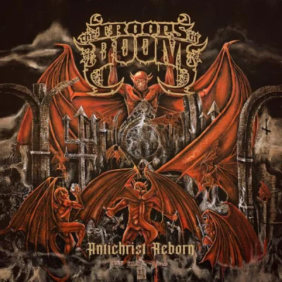 The Troops Of Doom - Antichrist Reborn (2022)