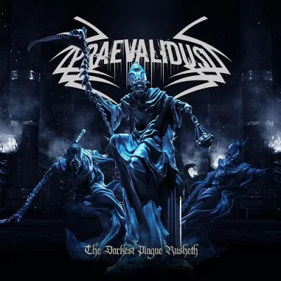 Praevalidus - The Darkest Plague Rusheth (2022)