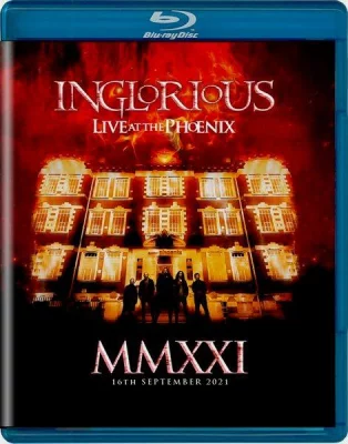 Inglorious - Mmxxi Live At The Phoenix (2022)