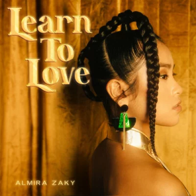 Almira Zaky - Learn to Love (2022)