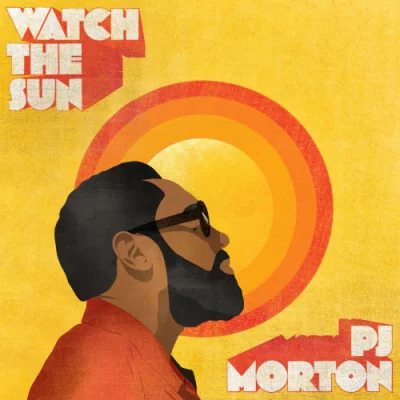 PJ MORTON - Watch The Sun (2022)