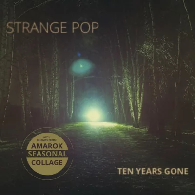 Strange Pop - Ten Years Gone (2022)